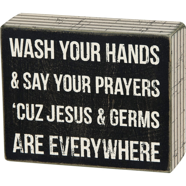 Primitives by Kathy - Funny Wash Your Hands Sign - 23538